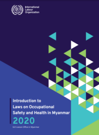 Introduction to Laws on Occupational Safety and Health in Myanmar